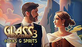 Glass Masquerade 3: Honeylines - Folks & Spirits