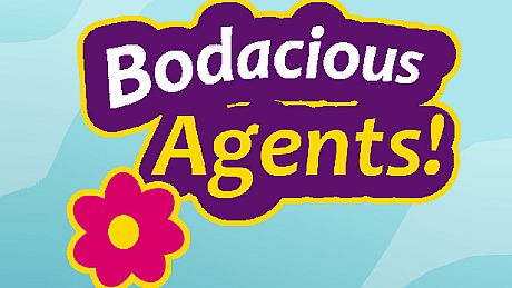 Bodacious Agents