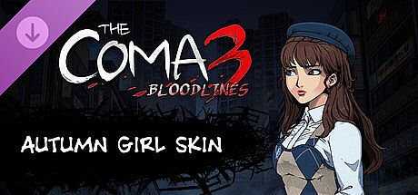 The Coma 3: Bloodlines - Autumn Girl Skin DLC