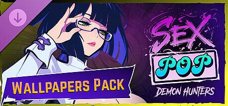 Sex-Pop Demon Hunters - Wallpapers Pack
