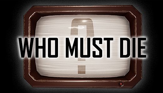 Who Must Die