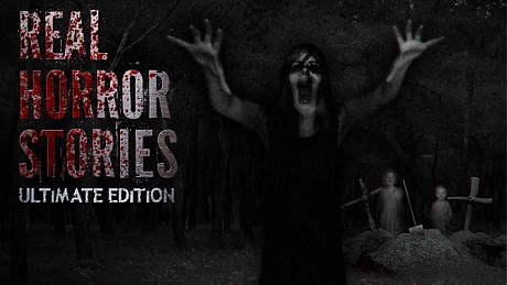 Real Horror Stories Ultimate Edition Game