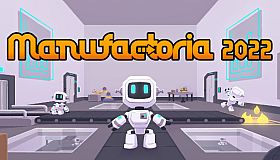 Manufactoria 2022