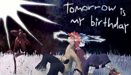 tomorrow is my birthday