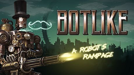 Botlike - a robot's rampage