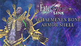 Fate/EXTELLA LINK - Achaemenes Bone Armor Shell