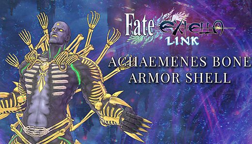 Fate/EXTELLA LINK - Achaemenes Bone Armor Shell