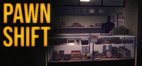 PAWN SHIFT