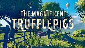 The Magnificent Trufflepigs