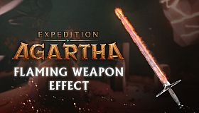 Expedition Agartha - Flaming Weapon Effect