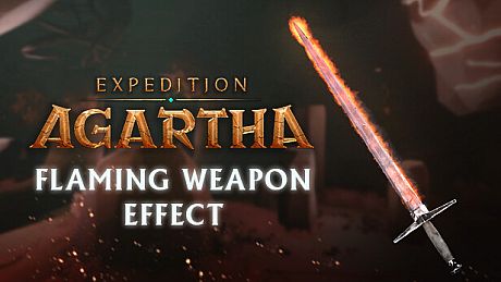 Expedition Agartha - Flaming Weapon Effect DLC