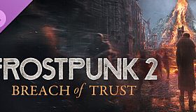 Frostpunk 2: Breach of Trust