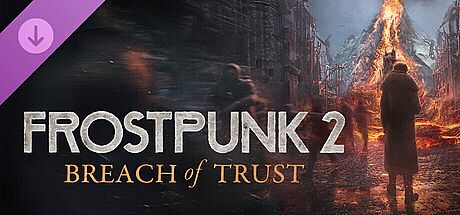 Frostpunk 2: Breach of Trust DLC