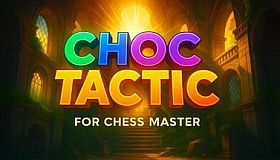 Choc Tactic for Chess Master