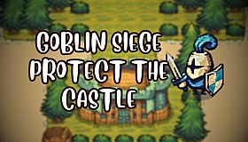 Goblin Siege: Protect the Castle!