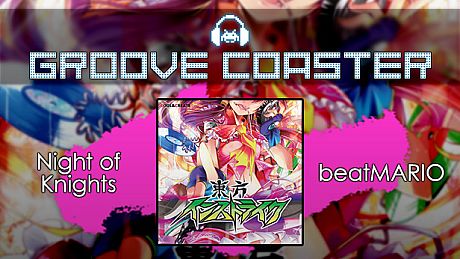 Groove Coaster - Night of Knights / Knight of Nights DLC