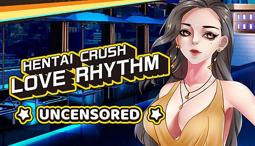Hentai Crush: Love Rhythm Uncensored (18+)