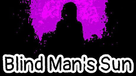 Blind Man's Sun Game