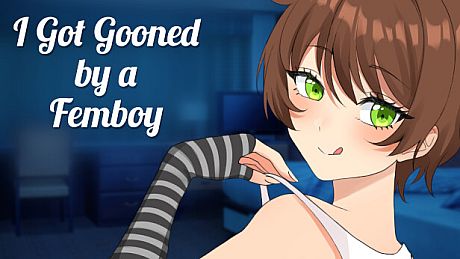 I got GOONED by a FEMBOY Game