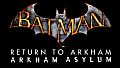 Batman: Return to Arkham - Arkham Asylum