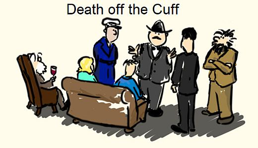 Death off the Cuff