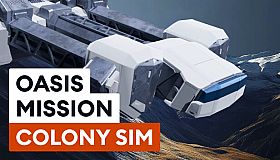 Oasis Mission: Colony Sim