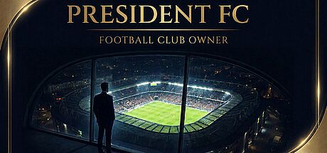 President FC: Football Club Owner Game