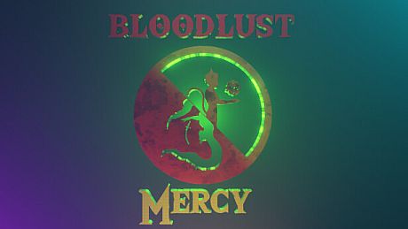 Bloodlust&mercy Game