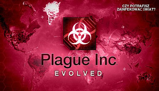 Plague Inc: Evolved
