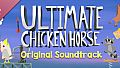 Ultimate Chicken Horse Soundtrack