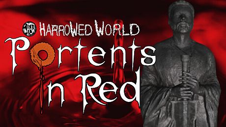 Harrowed World: Portents In Red Game