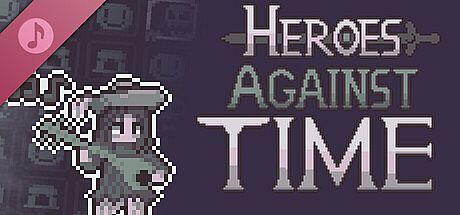 Heroes Against Time Soundtrack