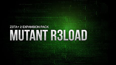 Z3TA+ 2 - Cakewalk Mutant R3LOAD Pack DLC