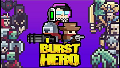 Burst Hero Game