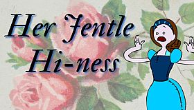 Her Jentle Hi-ness