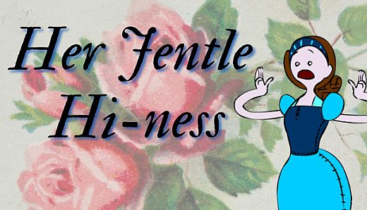 Her Jentle Hi-ness