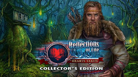 Reflections of Life: Hearts Taken Collector's Edition