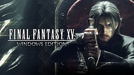 FINAL FANTASY XV WINDOWS EDITION Game