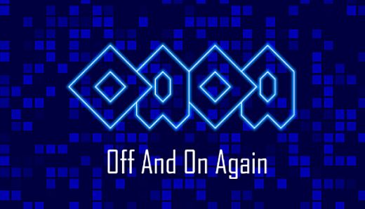 OAOA - Off And On Again