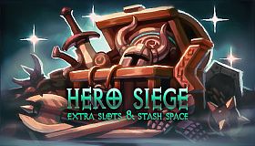Hero Siege - Extra Inventory & Stash Space