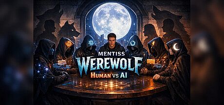 Mentiss Werewolf: Human vs AI