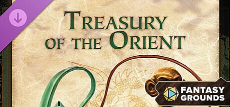 Fantasy Grounds - Treasury of the Orient DLC