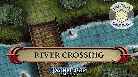 Fantasy Grounds - Pathfinder RPG - Pathfinder Flip-Mat - Classic River Crossing DLC