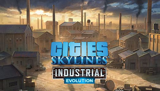 Cities: Skylines - CCP: Industrial Evolution