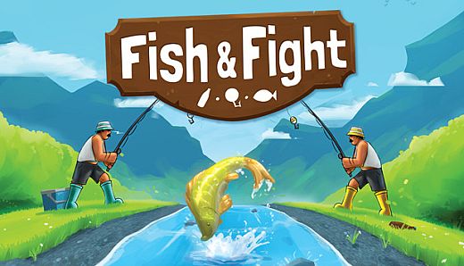Fish & Fight