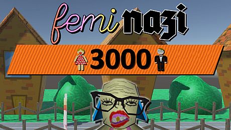 FEMINAZI: 3000 Game