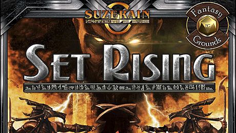 Fantasy Grounds - Suzerain: Set Rising (Savage Worlds) DLC