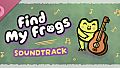 Find My Frogs Soundtrack
