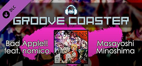 Groove Coaster - Bad Apple!! feat. nomico DLC