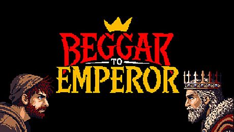 Beggar to Emperor Game
